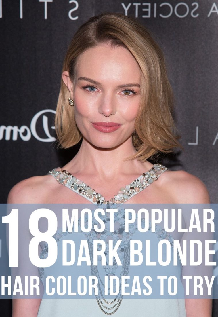 18 Most Popular Dark Blonde Hair Color Ideas to Try
