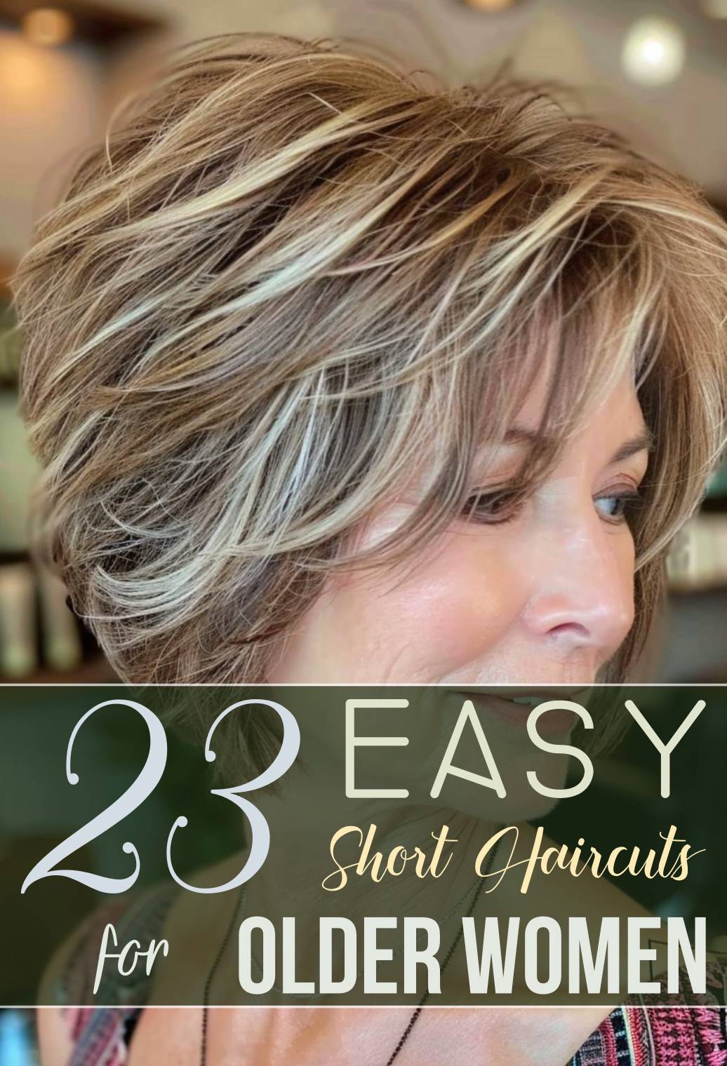 23 Easy Short Haircuts for Older Women